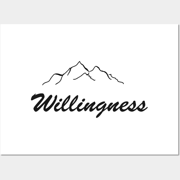 Willingness as mountains, inspirational meanings Wall Art by TargetedInspire